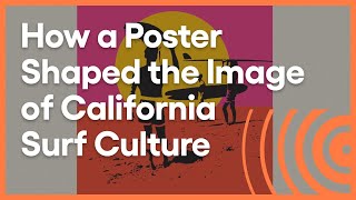 Endless Summer: How a Poster Shaped Surf Culture | Artbound