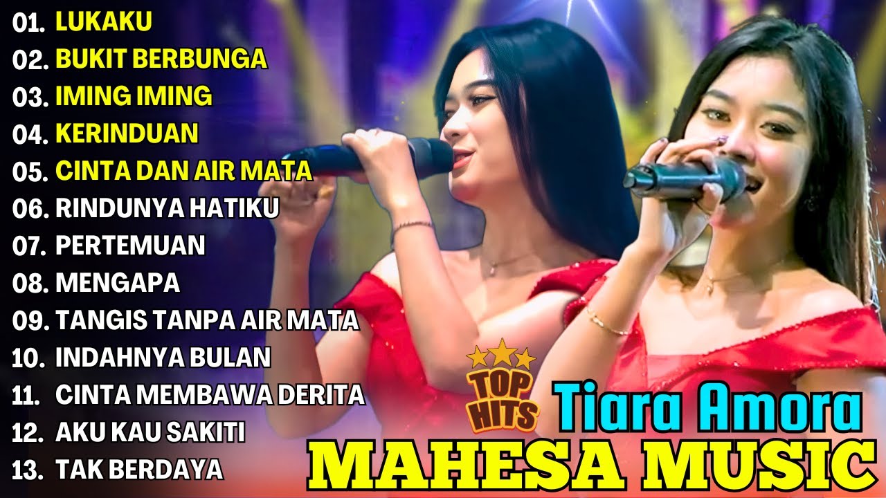 LUKAKU, BUKIT BERBUNGA, IMING IMING - TIARA AMORA FULL ALBUM DANGDUT KOPLO MAHESA 2025