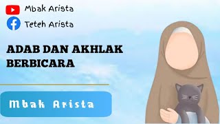 ADAB DAN AKHLAK BERBICARA