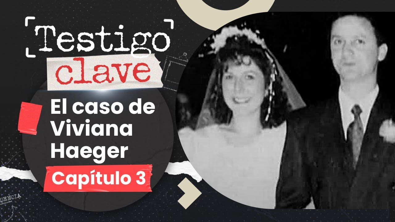 CASO VIVIANA HAEGER 🎧🔍 LA ENTREVISTA A JAIME ANGUITA 📺 TESTIGO CLAVE