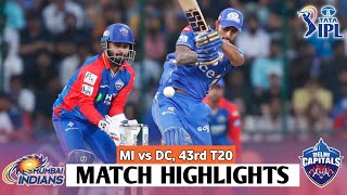 Mumbai Indians Vs Delhi Capitals 43rd IPL Match Full Highlights 2024 | DC vs MI IPL Full Highlights