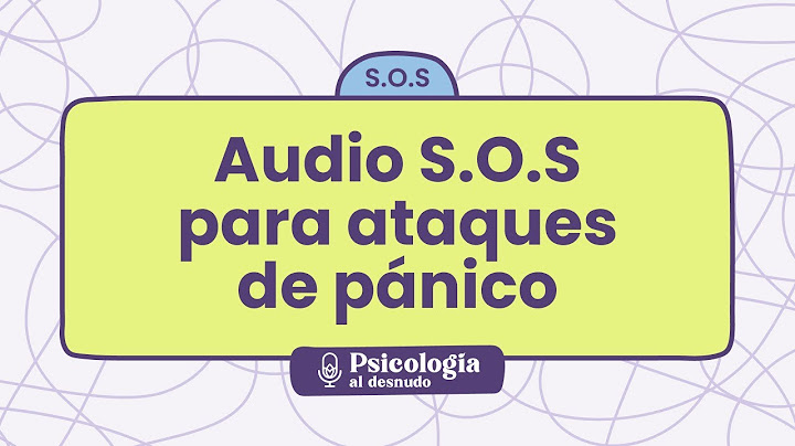 SOS: audio de emergencia para ataques de pánico | Psicología al Desnudo  | @psi.mammoliti