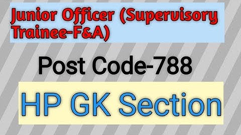 Hpsssb Junior Officer(Supervisory Trainee-F &A)|| Post Code-788||HP GK Section🔥🔥