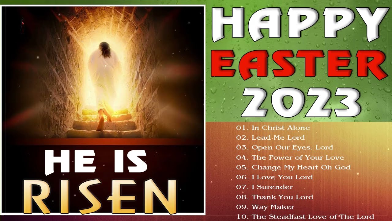 BEST EASTER WORSHIP SONGS 2023 COLLECTION  GREATEST JESUS SONGS ...