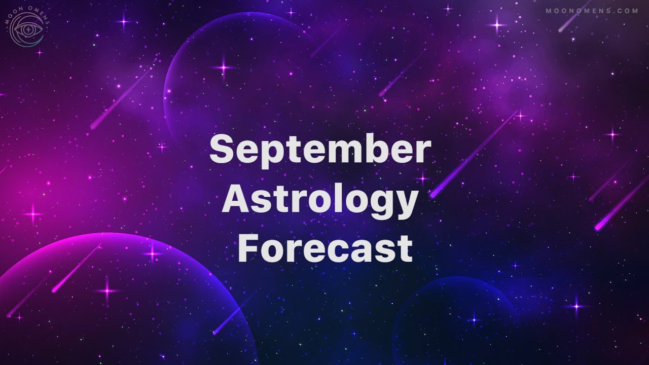 September 2020 Astrology Forecast