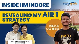 Success Story of IPMAT AIR-1 | Strategy to Clear IPMAT By Debarnab Chatterjee (AIR-1, 2021)