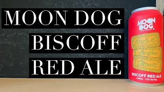 Moon Dog Risk It For The Biscuit Biscoff Red Ale Review , Moon Dog Craft Brewery Review