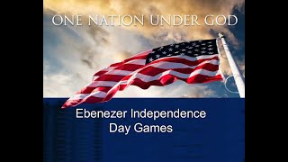 Ebenezer Independence Day Games  7/4/2025