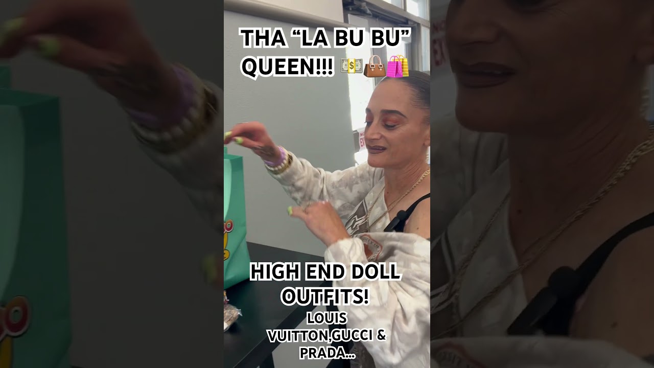 THA“LA BU BU” QUEEN👸🏽HIGH END DOLL OUTFITS!