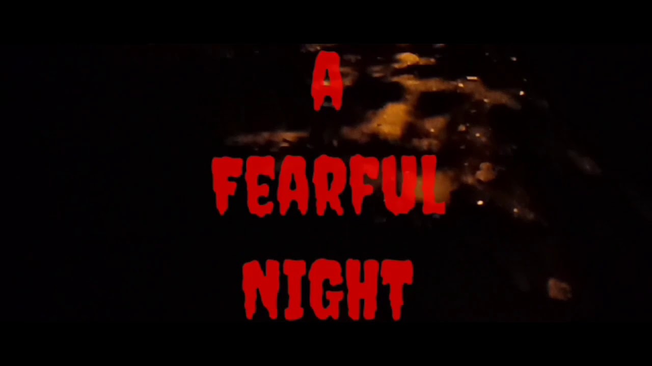 A fearful night. Horror short film.imagination