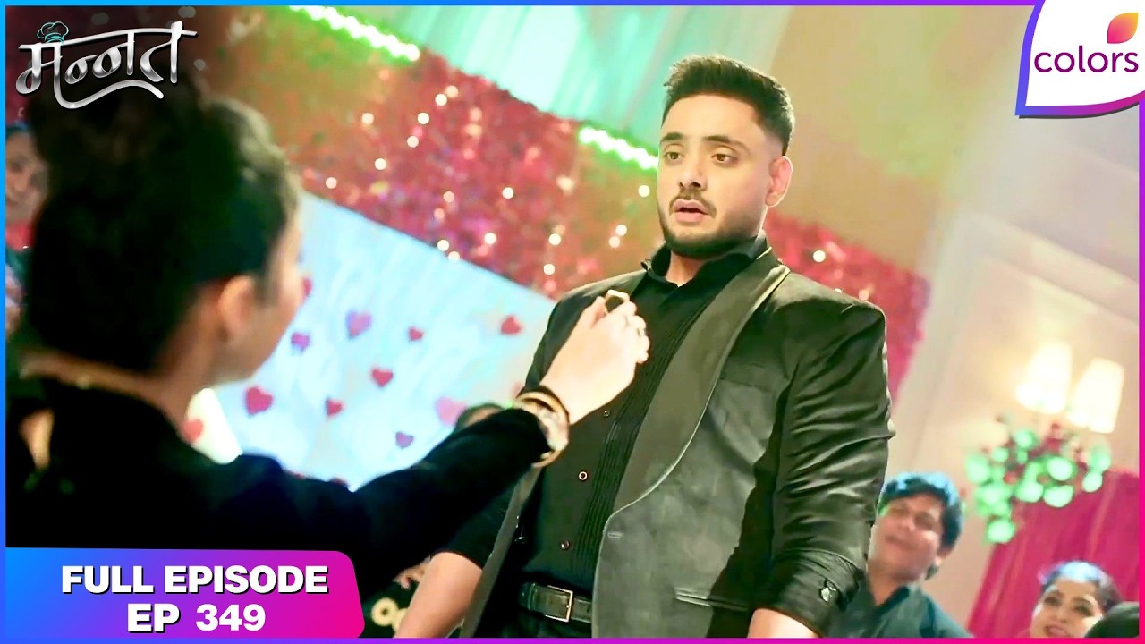 Mannat Har khushi paane ki | Full Episode - 349 | Yashika Proposes to Vikrant | Colors TV