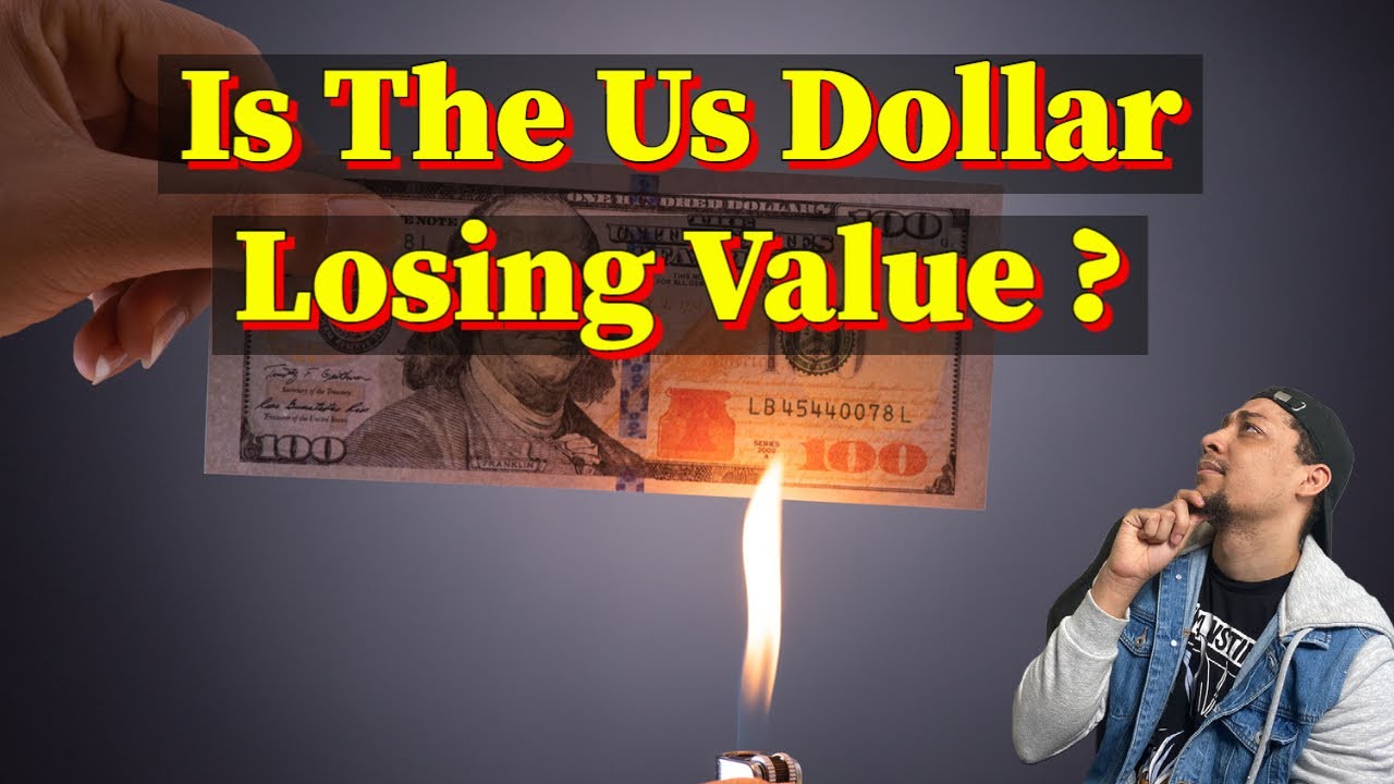 is-the-us-dollar-losing-its-value-no-youtube