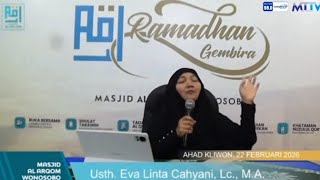 APA KABAR IMANMU || Ustadzah EVA LINTA CAHYANI, LC. MA || AHAD PAGI AL ARQOM