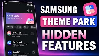 Samsung Good Lock Theme Park: Amazing Hidden Features screenshot 1