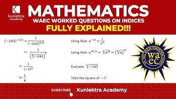 WASSCE, Mathematics 2020, Worked question on algebraic indices