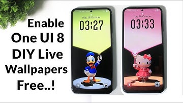 Samsung One UI 8 : Enable DIY Lock Screen Live Wallpapers Free On Any Samsung