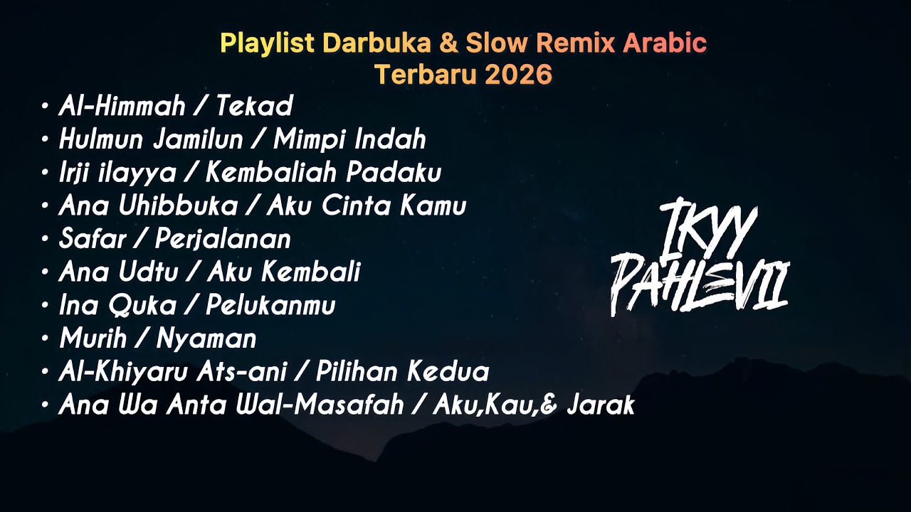 Kumpulan Darbuka & Slow Remix Arabic Ikyy Pahlevii Terbaru 2026 🎧