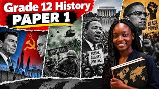 📚 Grade 12 History Paper 1 🔥 Cold War, Vietnam, Civil Rights & Black Power | Exam Prep