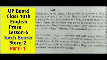 UP BOARD | CLASS 10 | English Prose | Chapter 5 | Story-2 |Part 1| Torch Bearer