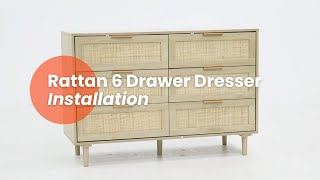 Rattan 6 Drawer Dresser Installation