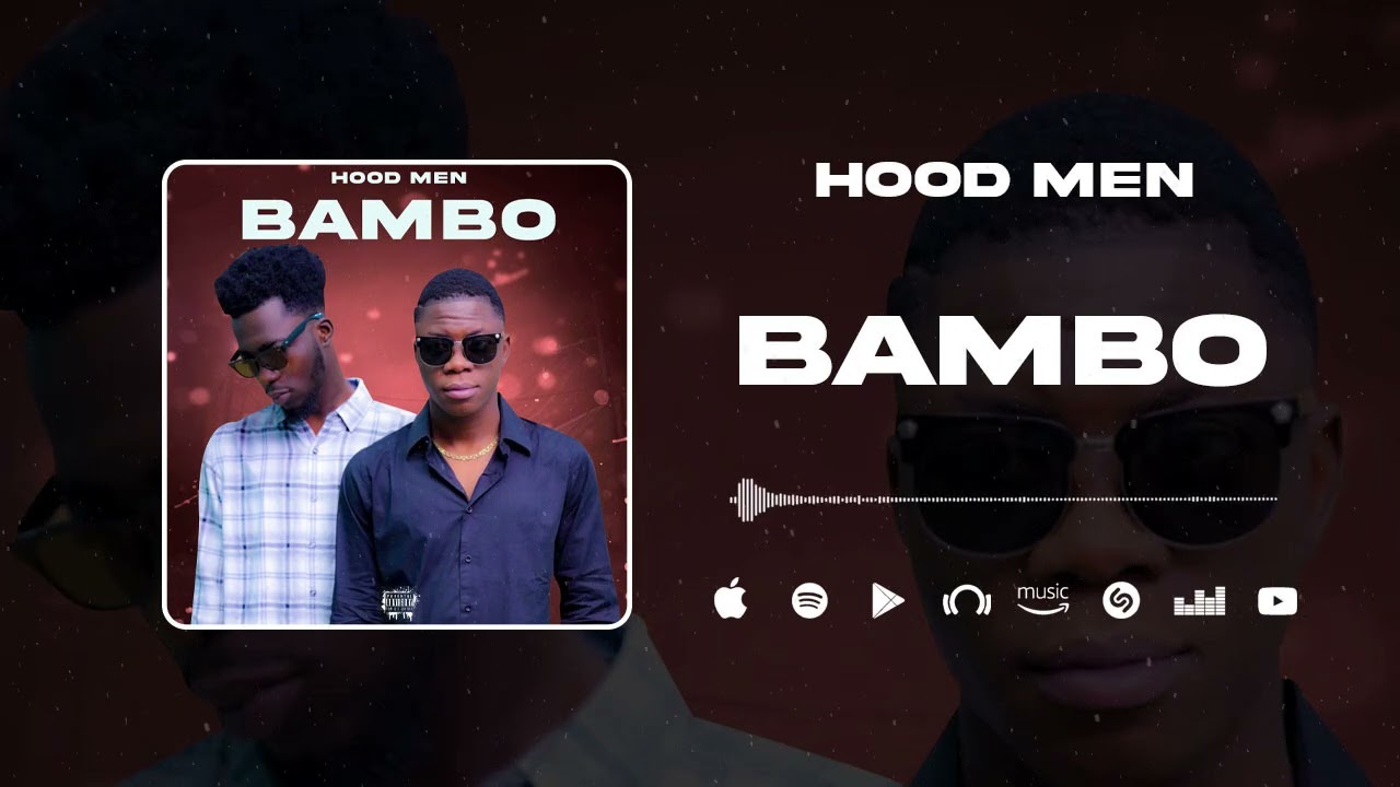 Hood Men - Bambo (Son Officiel)