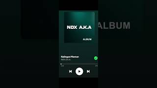 LAGU. KELINGAN MANTAN NDX A.K.A