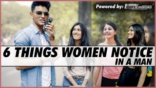 First 6 Things A Woman Notice About A Man | What Attracts Women To Men | Mayank Bhattacharya
