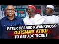 Atiku Panic As Peter Obi And Kwankwoso Outsmart Him In ADC To Grab Ticket For 2027 Election 