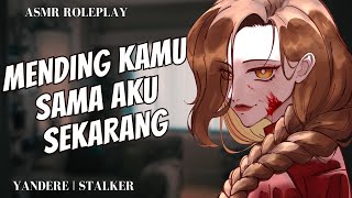 Asmr Rp F4M Yandere Kamu Ga Bisa Move On Dari Aku Kan, Sayang? Asmr Girlfriend Indonesia