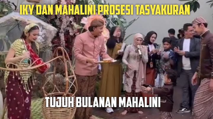 IKY DAN MAHALINI PROSESI TASYAKURAN TUJUH BULANAN MAHALINI