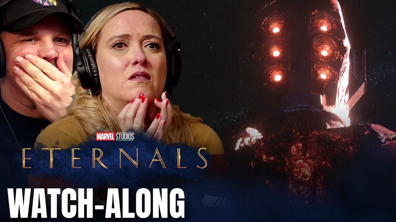 MARVEL STUDIOS' ETERNALS (2021) | FULL UNEDITED WATCHALONG