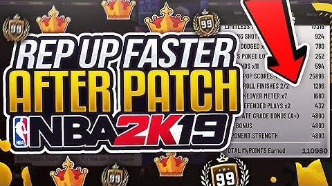 NBA 2K19 HOW TO REP UP FAST AFTER PATCH WITH EVERY ARCHETYPE! 100K + XP