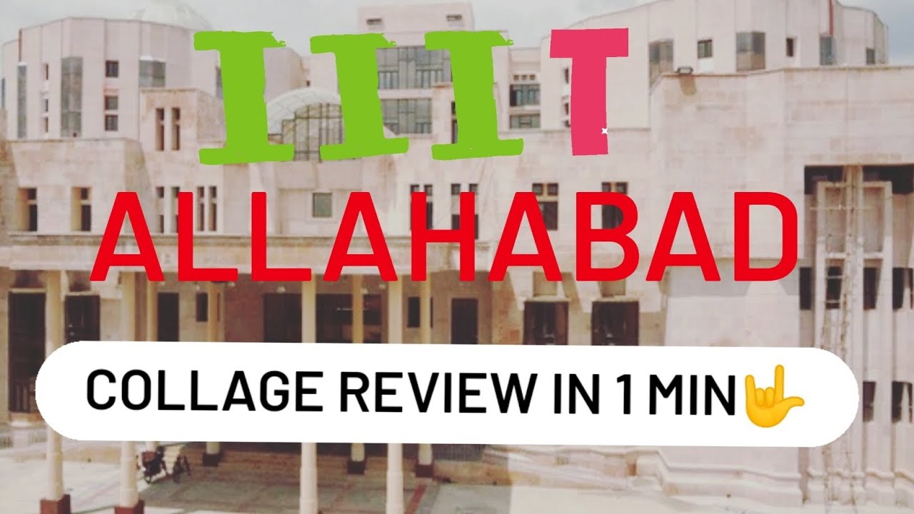 IIIT ALLAHABAD💯👑 COLLEGE REVIEW || 