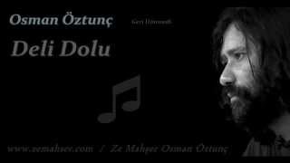 Deli Dolu (Osman Öztunç) Resimi