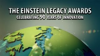 The Einstein Legacy Awards - Celebrating 90 Years Of Innovation