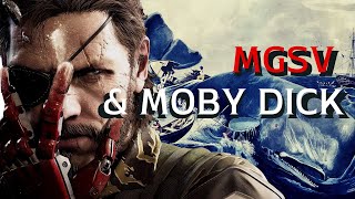 THE WHALE: Why MGSV is &quot;Moby Dick&quot;