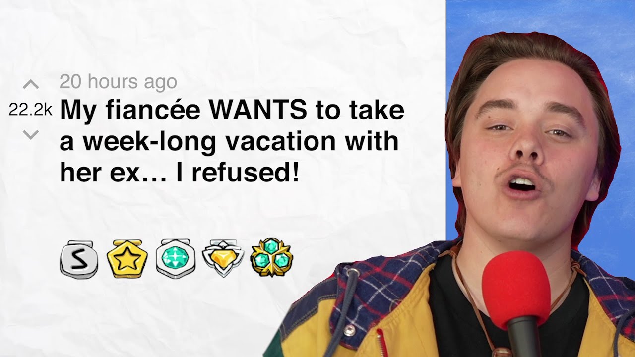 My fiancée WANTS to take a week-long vacation with her ex… I refused! | Reddit Stories
