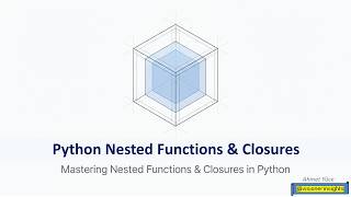 A03 Python Nested Functions & Closures