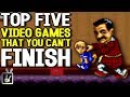 Top Five Games That You Can't Finish - rabbidluigi