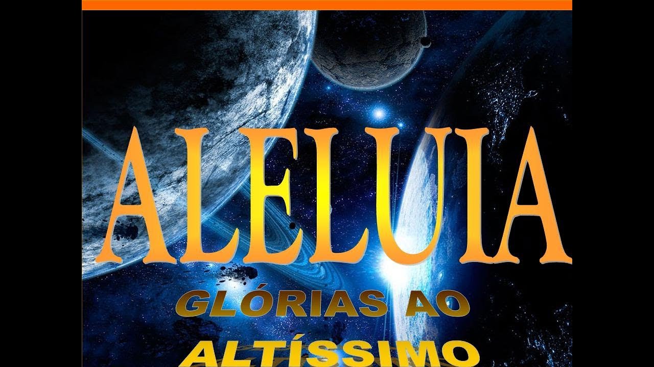 ALELUIA, ALELUIA, ALELUIA. YouTube