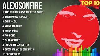 Alexisonfire ~ Alexisonfire Full Album  ~ The Best Songs Of Alexisonfire