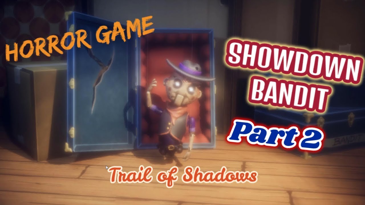 Showdown Bandit part 2