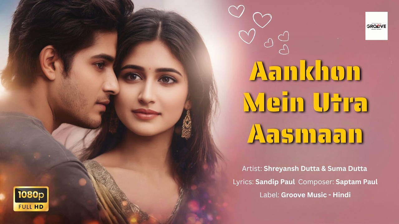 Aankhon Mein Utra Aasmaan | Heart Touching Romantic Song | 80s–90s Bollywood Vibe