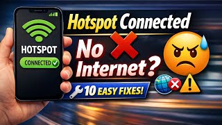Hotspot Connected But No Internet? Fix It Fast!