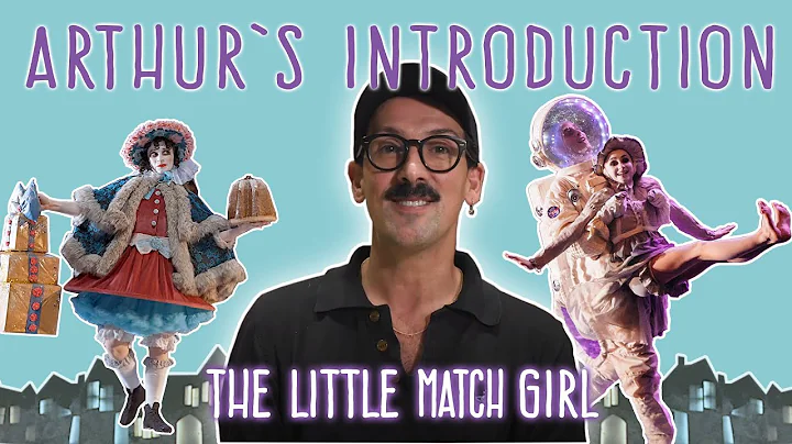 Arthur's Introduction: The Little Match Girl