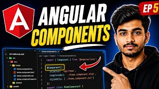 Angular Components Explained 🔥 Create Your First Component | Angular Tutorial Hindi | Episode 5