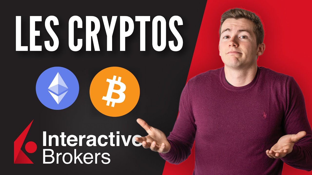 Comment acheter des CRYPTOS sur Interactive Brokers ?