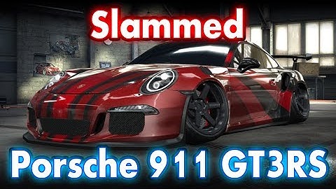 NFS:No Limits - My Slammed Porsche 911 GT3RS