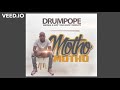 DrumPope   Motho ft Mapara a Jazz x Kapa Kapa and Venerate