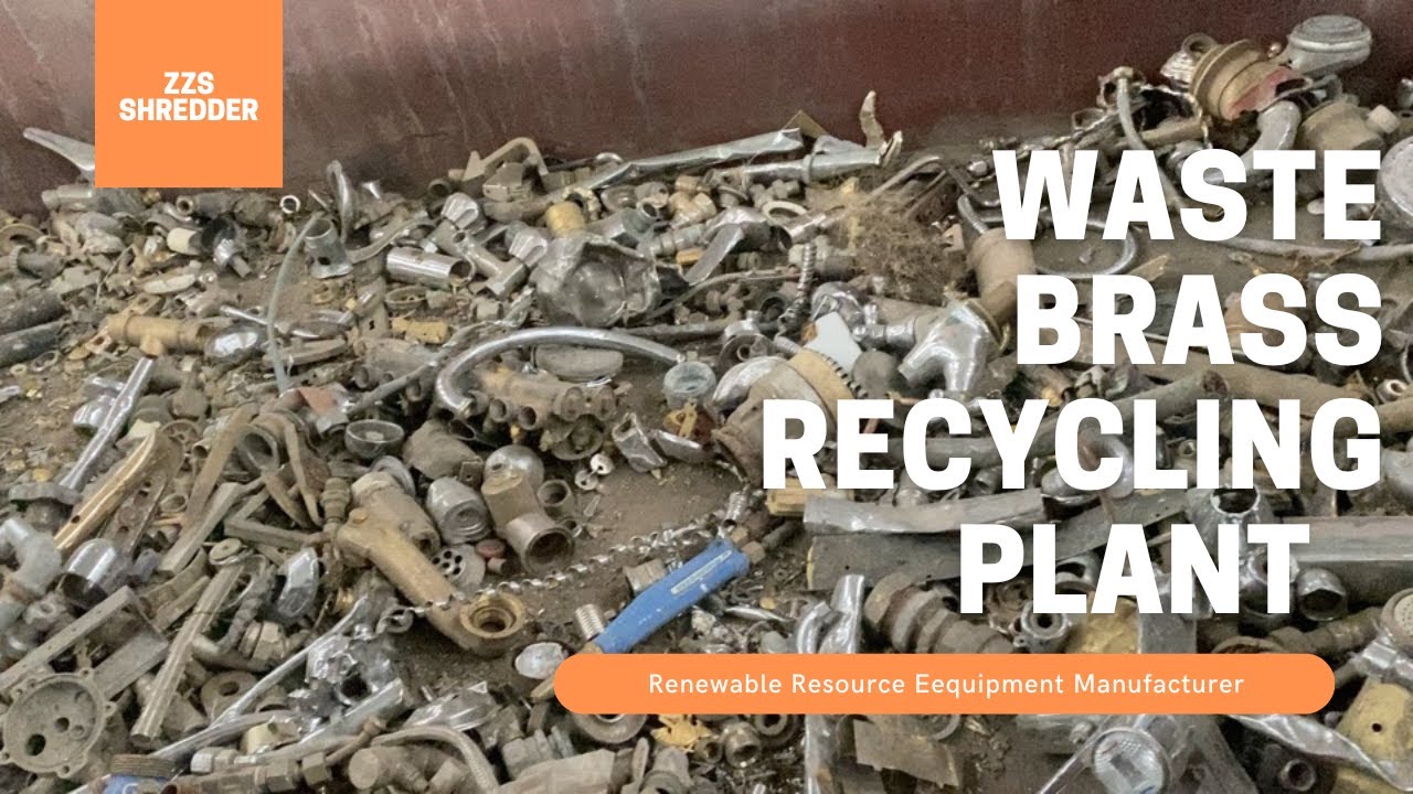 【ZZS】Waste Brass Recycling Plant｜Scrap Brass Crushing Machine｜Brass Waste Treatment